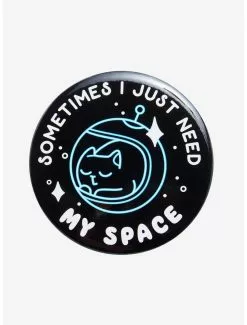 Cat Need Space 3 Inch Button